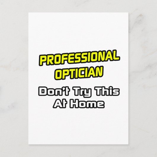 Beruflicher Optimiker .. Joke Postkarte (Vorderseite)