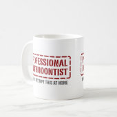 Beruflicher Orthodontist Kaffeetasse (Vorderseite Links)