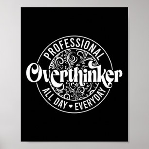 Beruflicher Overdenker Spaß für psychische Gesundh Poster