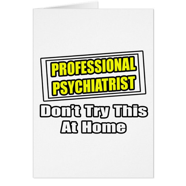 Beruflicher Psychiater...Joke (Vorne)
