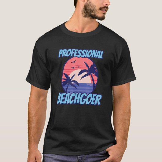 Beruflicher Strand Strand Strand T-Shirt (Vorderseite)