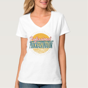 Berufliches Aufschieben Retro Funny Zitat T-Sh T-Shirt
