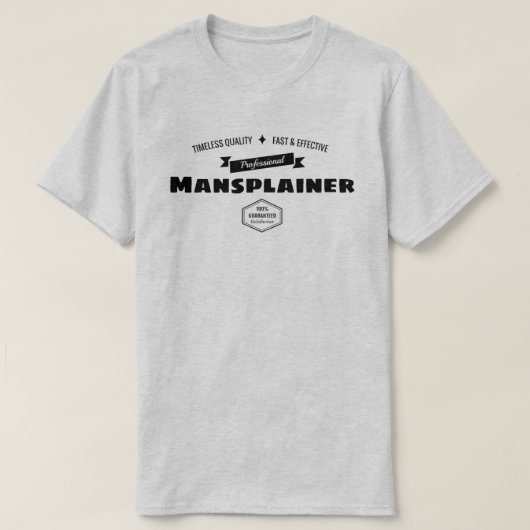 Berufliches Mansplainer T-Shirt (Design vorne)
