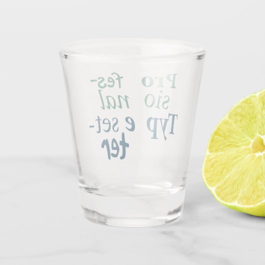 Berufliches Typesetter-Shootglas Schnapsglas (Rückseite)