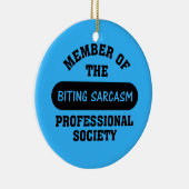 Berufs- ausgebildet, um sarkastische Kommentare zu Keramik Ornament (Rechts)