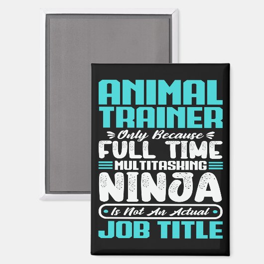 Berufsausbildung für Tiertrainer Funny Training Magnet (Vorderseite/Rückseite)