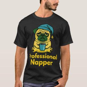 Berufsschläfer Mops Hund T-Shirt