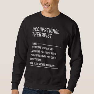 Berufstherapeut Definition Beruf Titel Sweatshirt