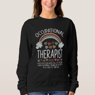 Berufstherapeut OT-Team Gesundheitswesen Professor Sweatshirt