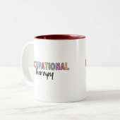 Berufstherapie OT Student Grad Geschenke Zweifarbige Tasse (Vorderseite Links)