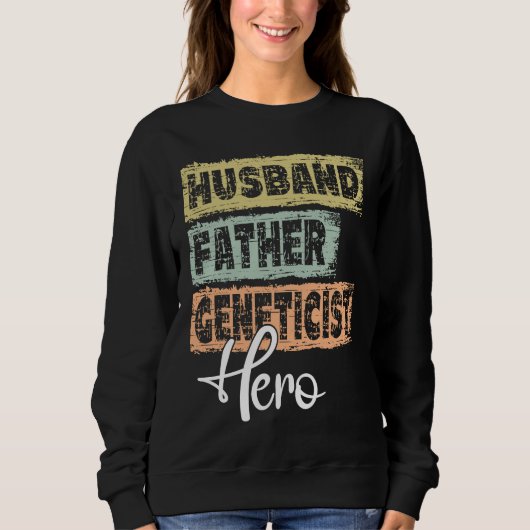 Berufsvater Held Vater Genetiker 1 Sweatshirt (Vorderseite)