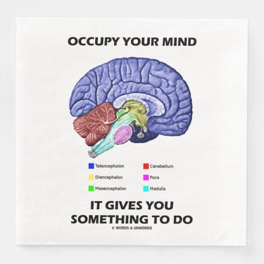 Beruhige deinen Geist, es gibt dir etwas zu tun Serviette (Vorderseite)