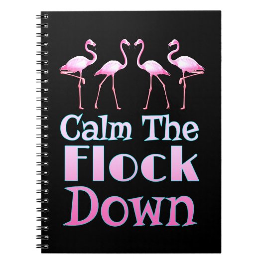 Beruhige dich auf dem Flock Funny Flamingo Notizblock (Vorderseite)