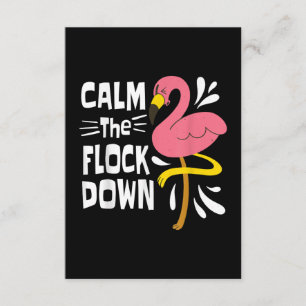 Beruhige dich auf dem Flock Funny Pink Flamingo Begleitkarte