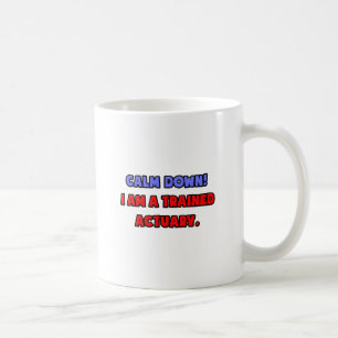 Beruhige dich .. Ich bin ausgebildete Krankenschwe Kaffeetasse