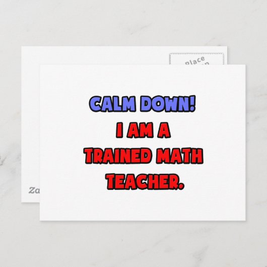 Beruhige dich .. Ich bin ausgebildete Mathematiker Postkarte (Vorne/Hinten)