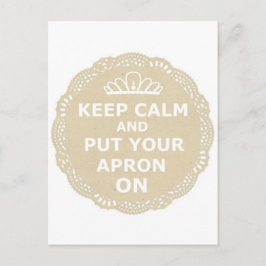 Beruhige dich und lege deine Schürze an Postkarte (Vorderseite)