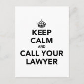 Beruhige dich und ruf deinen Anwalt an. Postkarte (Vorderseite)