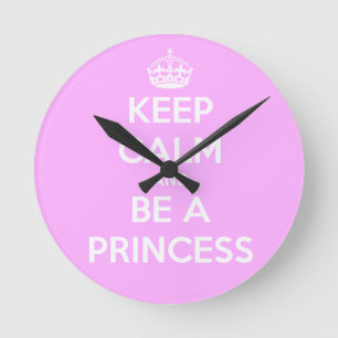 Beruhige dich und sei eine Prinzessin Runde Wanduhr