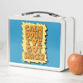 Beruhige mich, ich habe hier Snacks got! Metall Brotdose (Beispiel)