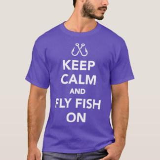 Beruhige und fliegende Fischerei behalten T-Shirt