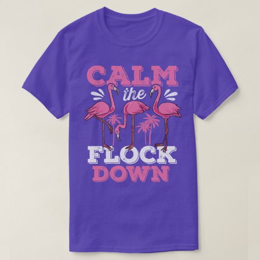 Beruhigen Sie den Flamingo-Flock T-Shirt (Design vorne)
