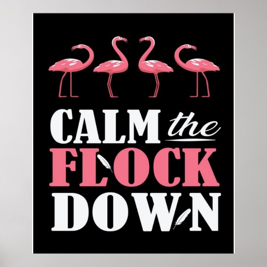 Beruhigen Sie den Flamingo-Rosa Poster (Vorne)