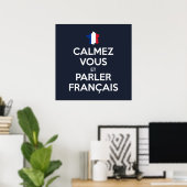 Beruhigen Sie sich und sprechen Sie Französisch Poster (Heimbüro)