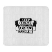 Beruhigen und den Koch Gelassen. Schneidebrett (Vorderseite)