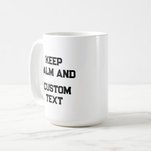 Beruhigen und erstellen Sie Ihren eigenen Text hin Kaffeetasse (Vorderseite Links)