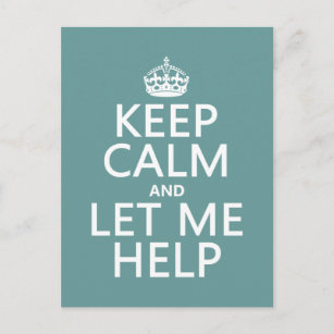 Beruhigen und Lass-Me-Hilfe behalten (anpassbare F Postkarte