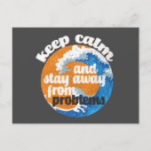 Beruhigen und von Problemen fern Bleibe Postkarte (Vorderseite)
