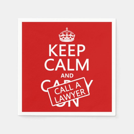 Beruhigung behalten und Anwalt rufen (in beliebige Serviette (Vorderseite)