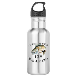 Berühmt für 10 LB Walleyes maßgeschneidert Edelstahlflasche