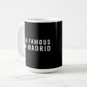 berühmt in Madrid Kaffeetasse (Vorderseite Links)
