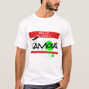 Berühmt T-Shirt