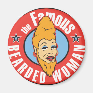 berühmte Bartfrau Magnet