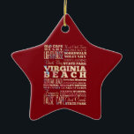 Berühmte Orte von Virginia Beach, Virginia Keramik Ornament<br><div class="desc">Schöne Typografieentwurfs-Auflistungsanziehungskräfte u. berühmte Orte von Virginia Beach,  Virginia. Großes Gedächtnis und Andenken!</div>