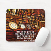 Berühmtes Bier-Zitat Bens Franklins Mousepad (Mit Mouse)