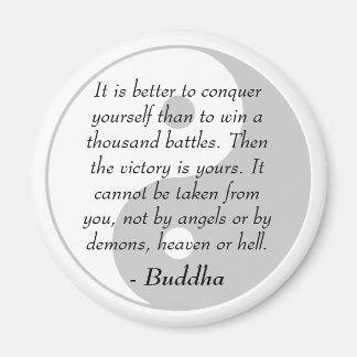 Berühmtes Buddha Quotes - Erobern Sie selbst Magnet