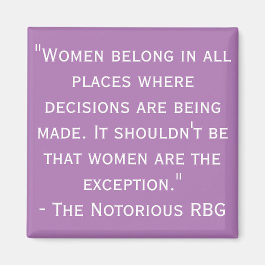 Berühmtes RBG Quote Magnet (Vorne)