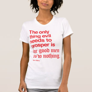 Berühmtes Zitat Sams Adams T-Shirt