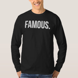 Berühmtheit T-Shirt