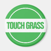 Berühre Gras Magnet (Vorne)