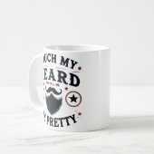 Berühre meinen Bart Kaffeetasse (Vorderseite Links)
