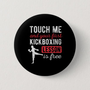 Berühre mich und dein erster Kickboxunterricht ist Button