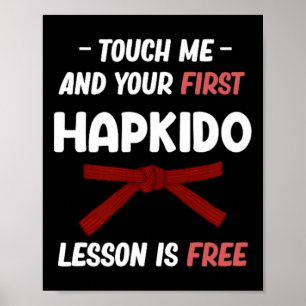 Berühre mich und deine erste Hapkido-Lektion ist k Poster