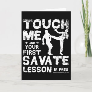 Berühre mich und deine erste Savate-Lektion ist ko Karte