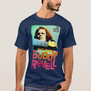 Berühre nicht Buddy Revell Soziale Distanzierung s T-Shirt
