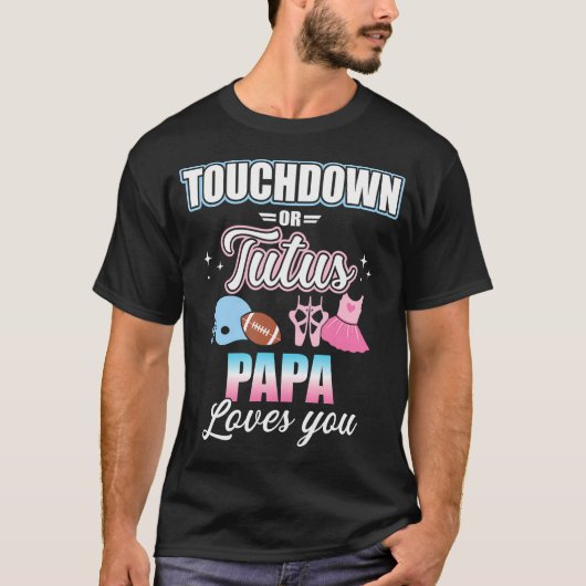 Berühren von Geschlechtern oder Tutus Papa Matchin T-Shirt (Vorderseite)